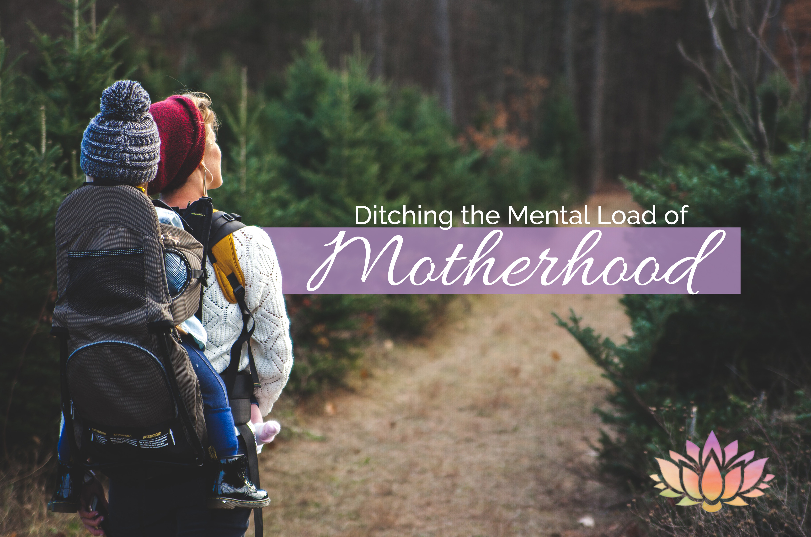 Ditching the Mental Load of Motherhood