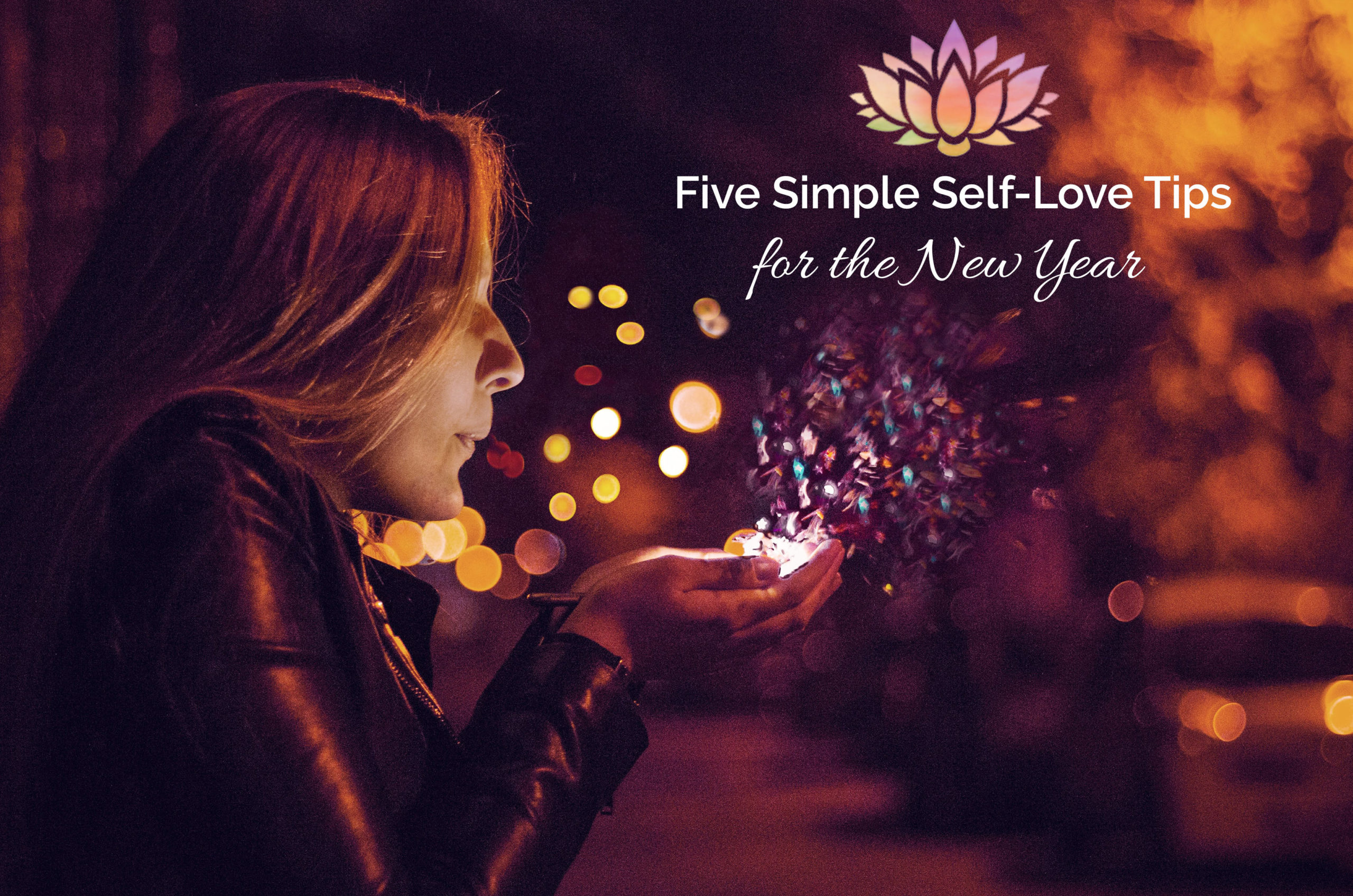 Five Simple Self-Love Tips for the New Year