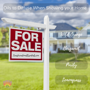 Oils to Diffuse When Showing your Home